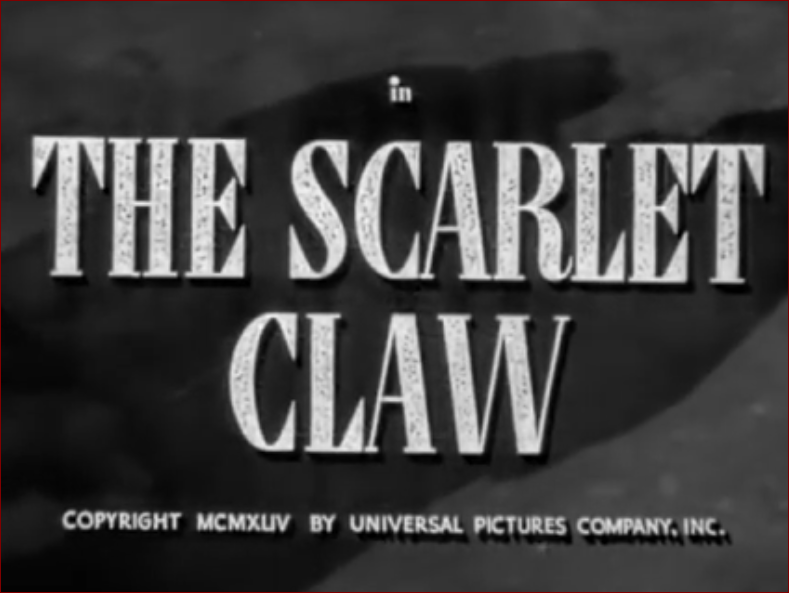 Video thumbnail for The Scarlet Claw (1944)