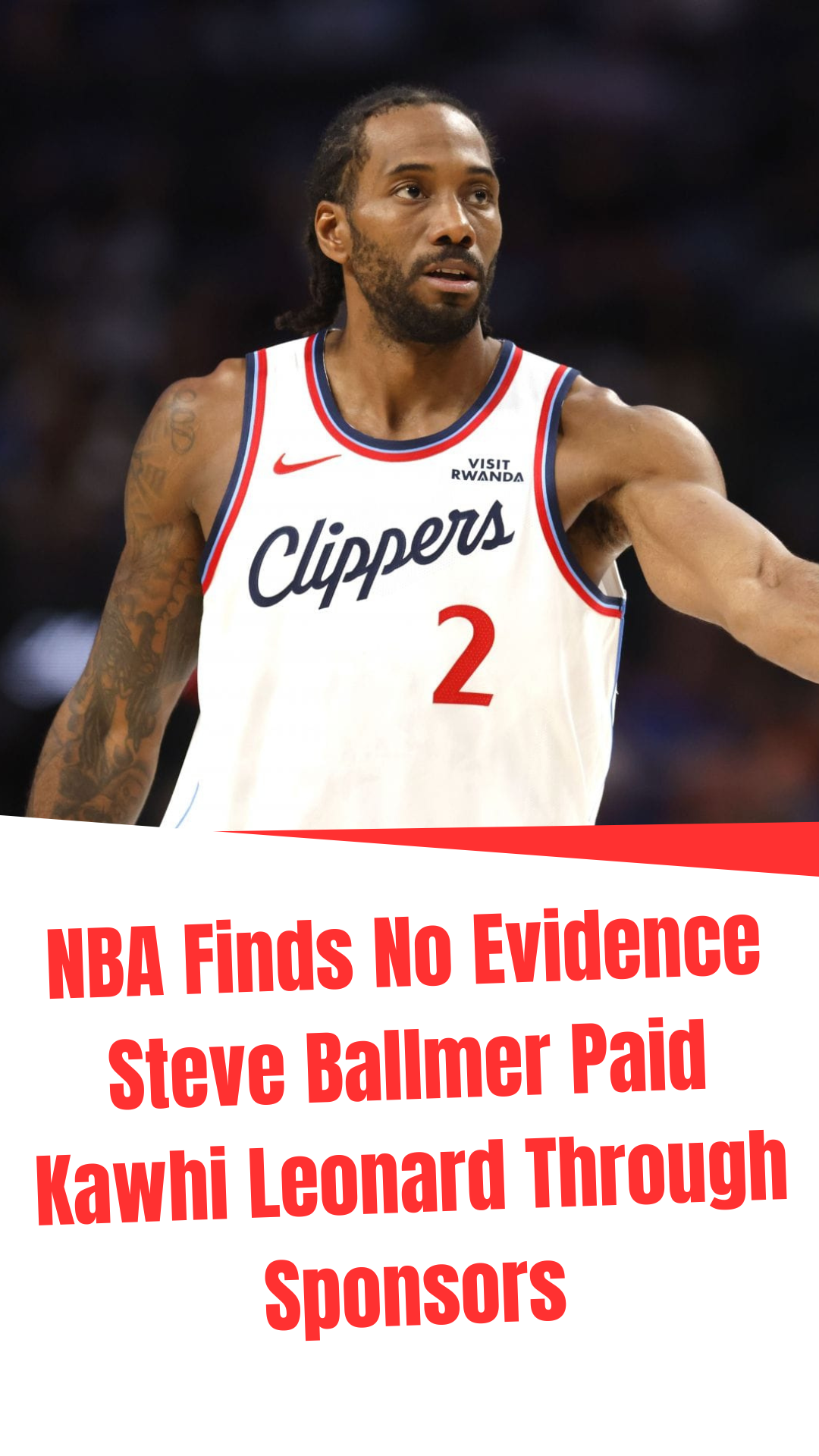 Video thumbnail for NBA Finds No Evidence Steve Ballmer Paid Kawhi Leonard Through Sponsors