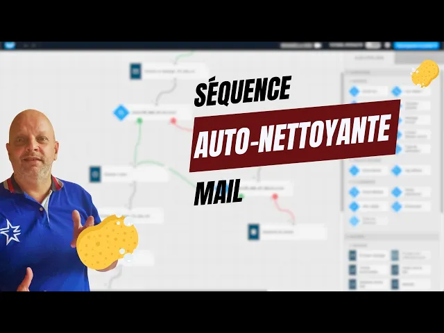 Video thumbnail for Créer une Séquence Email Marketing auto-nettoyante 🫧 et faire plus de Cash