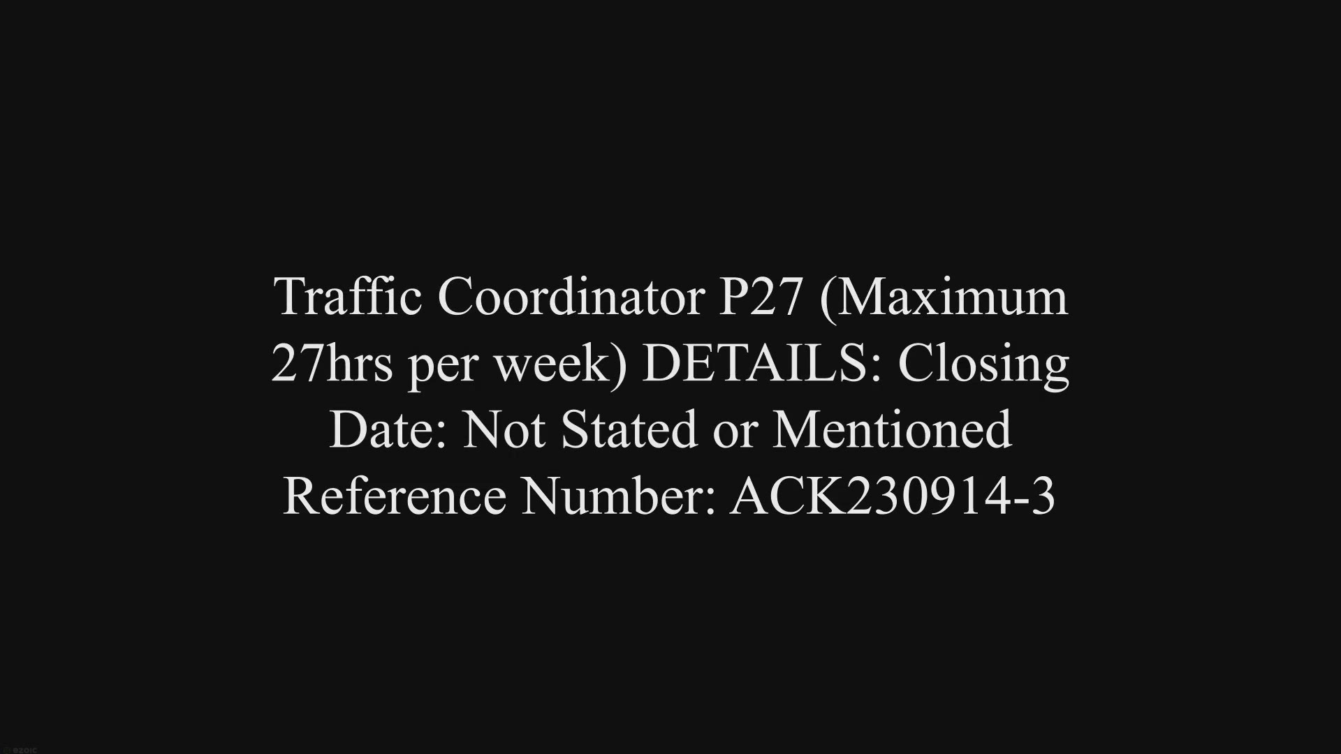 Video thumbnail for Ackermans Traffic Coordinator Wanted
