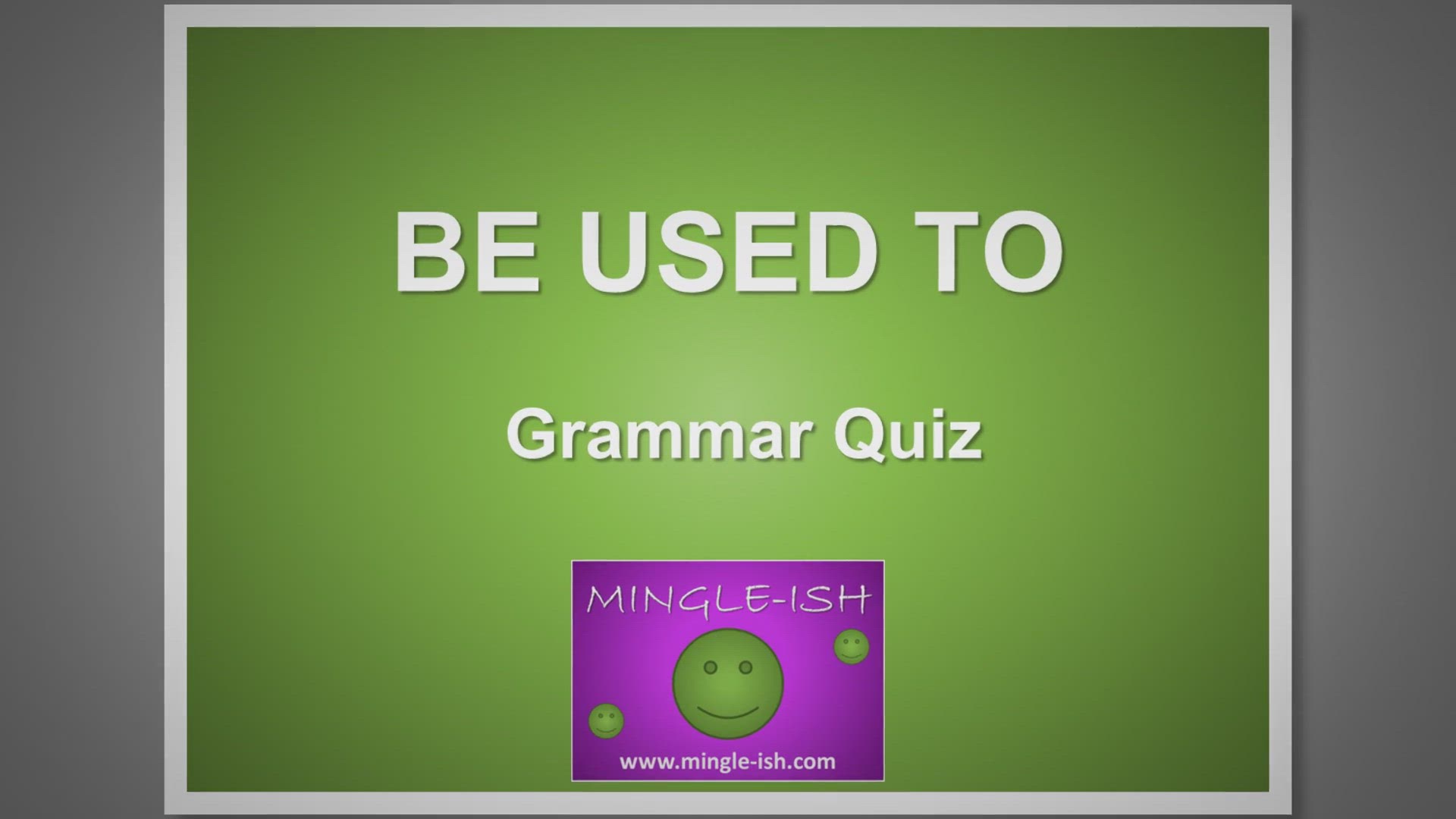 'Video thumbnail for Mastering 'Be Used To': Grammar Quiz #1'