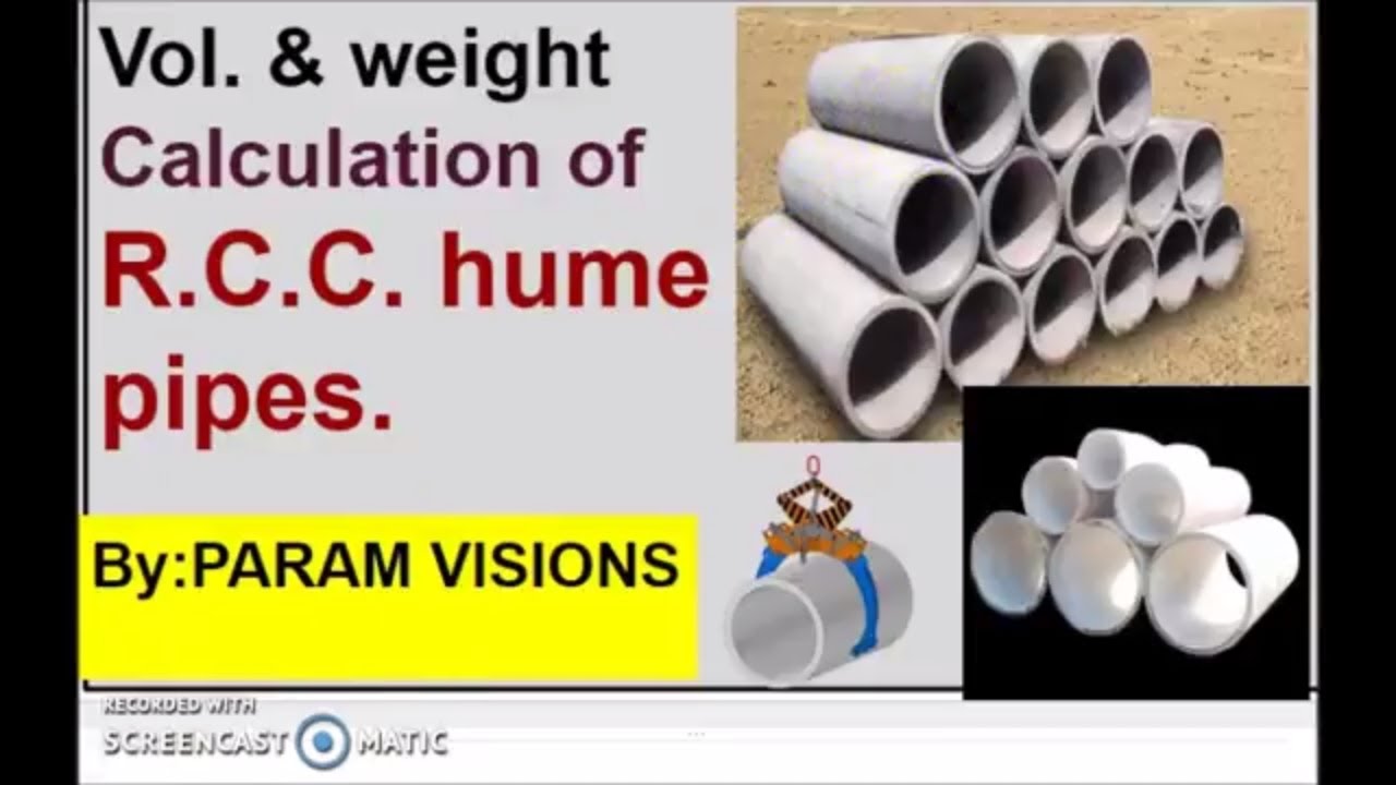 'Video thumbnail for Volume and weight calculation of R.C.C.  hume pipe/Calculating weight of r.c.c pipes'