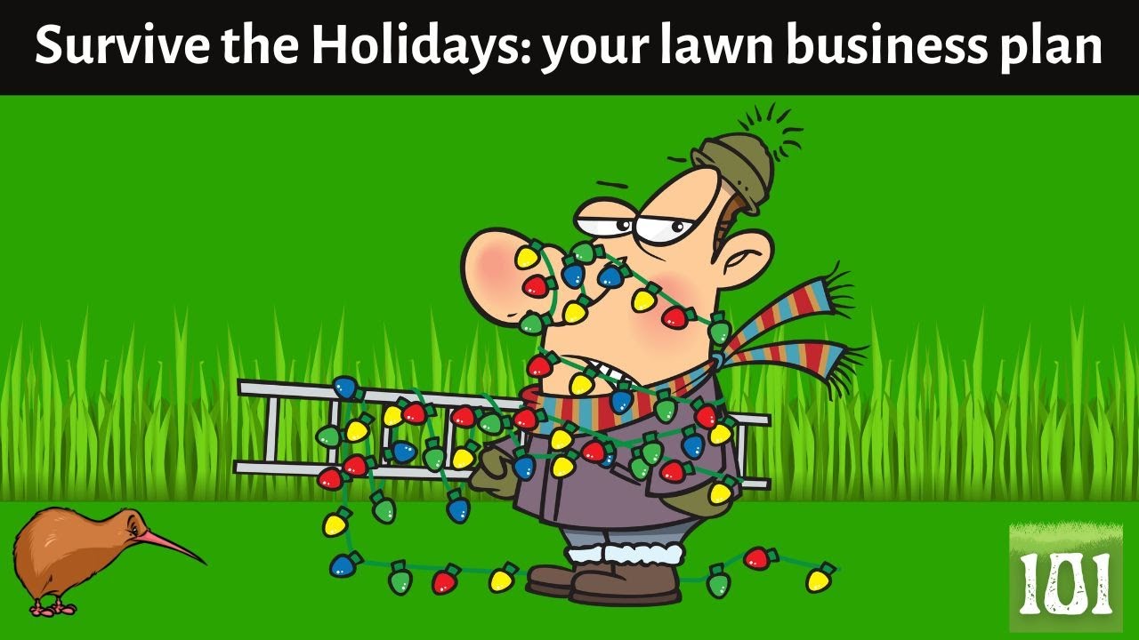 Video thumbnail for Survive the Holidays: Managing a Successful Lawn Mowing Business.