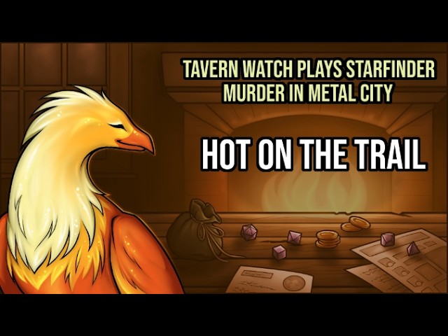 Video thumbnail for Tavern Watch Plays  Starfinder 2E   Part 2