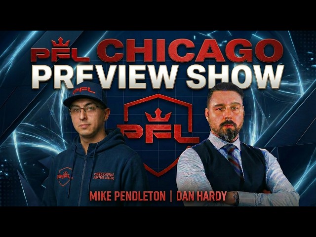 Video thumbnail for PFL Chicago Preview Show with Dan Hardy | Veterans vs. PFL Newcomers On Center Stage