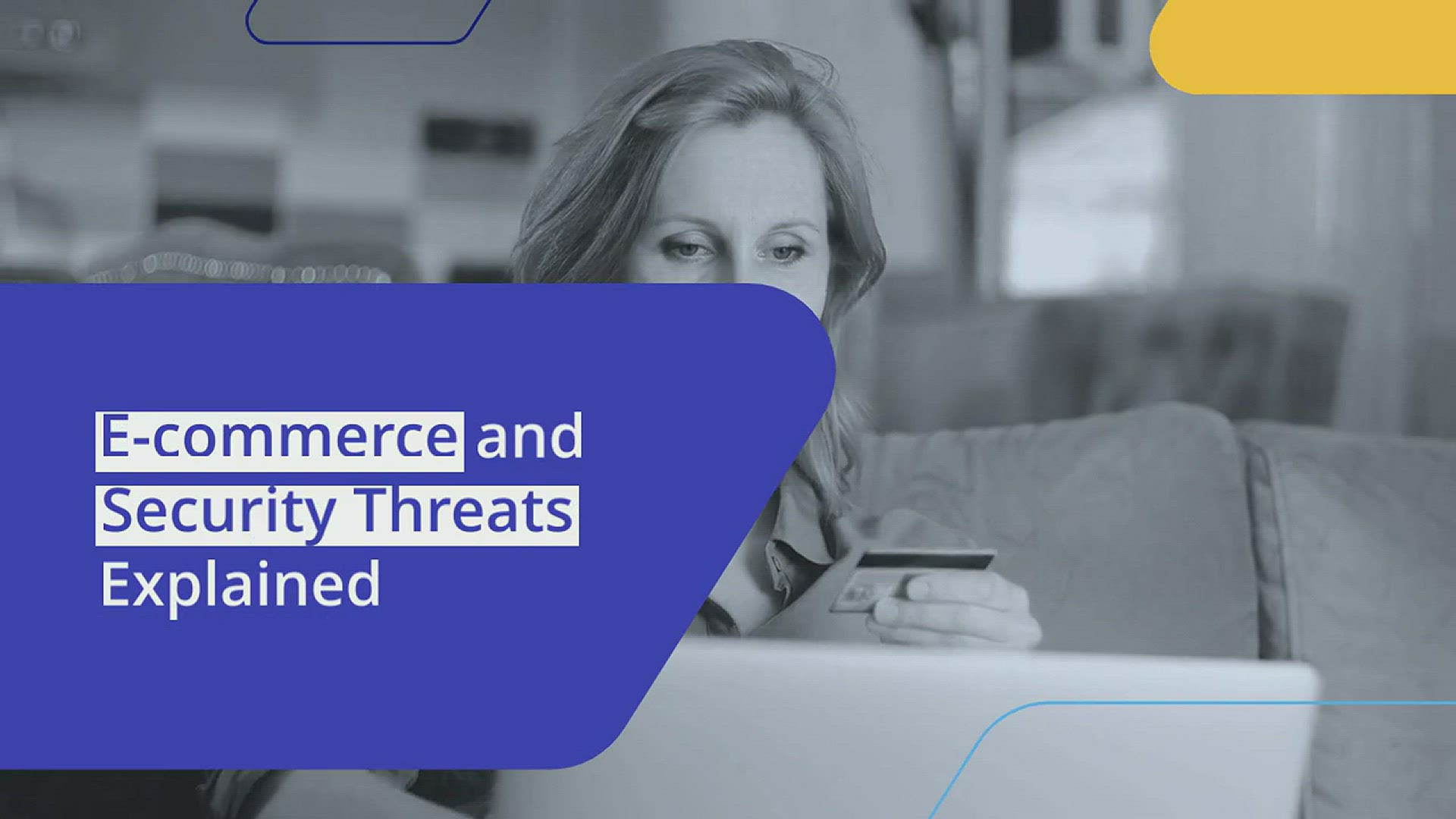'Video thumbnail for E-commerce and Security Threats to E-commerce'