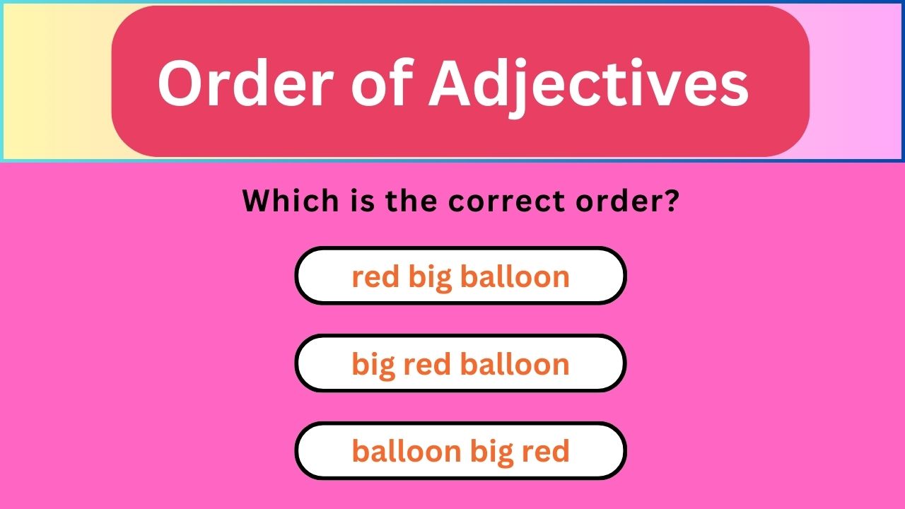 'Video thumbnail for English Grammar Practice || Order of Adjectives || English Grammar Test'