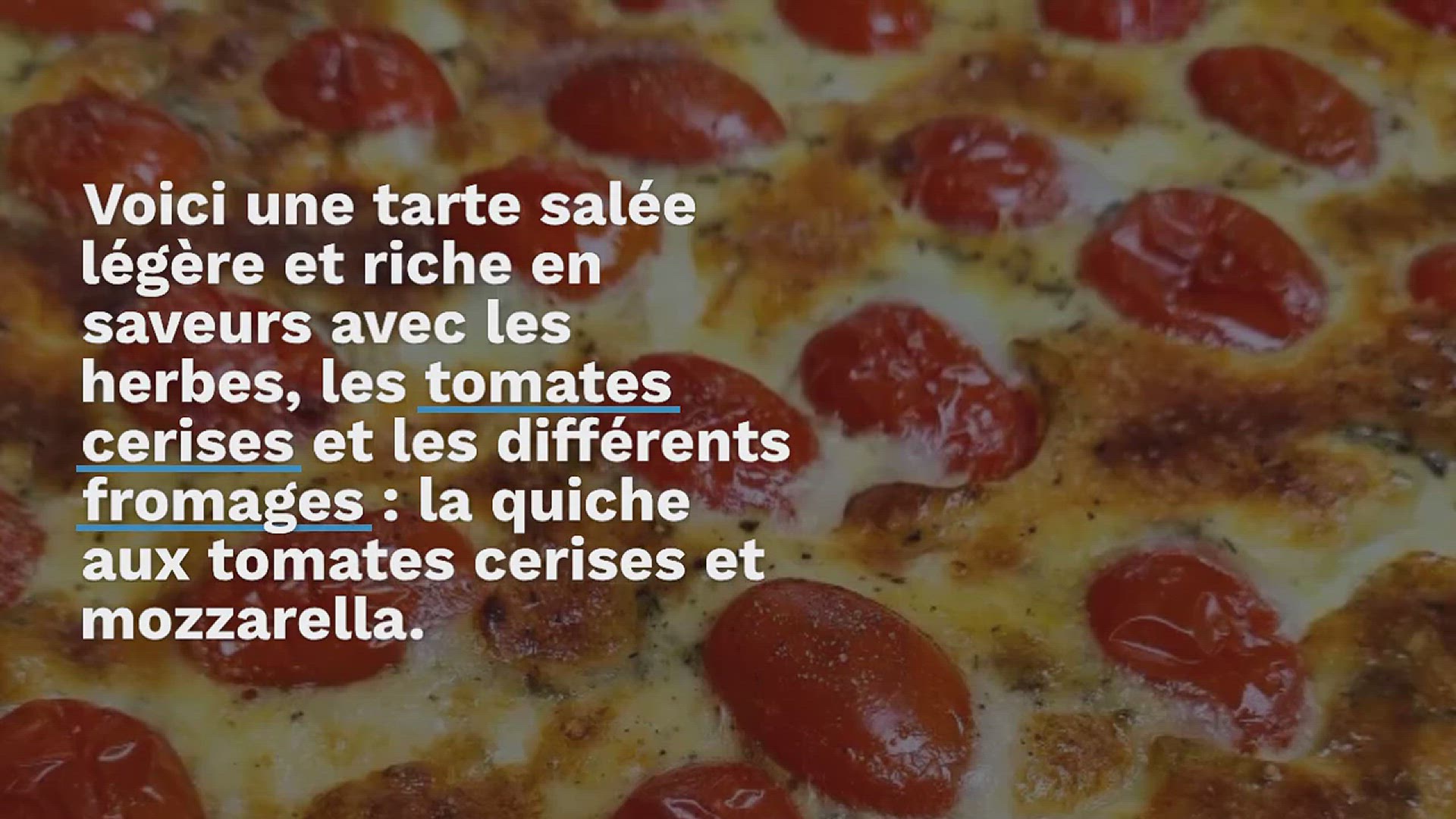 Video thumbnail for Quiche aux tomates cerises et mozzarella