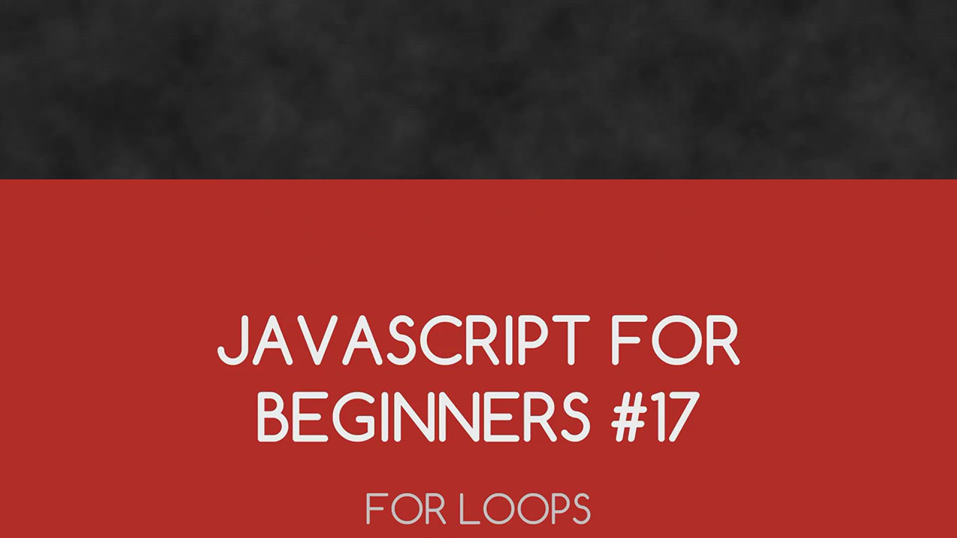 'Video thumbnail for JavaScript Tutorial For Beginners #17 - For Loops'