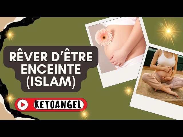 'Video thumbnail for Rêver de enceinte signification interprétation en islam'