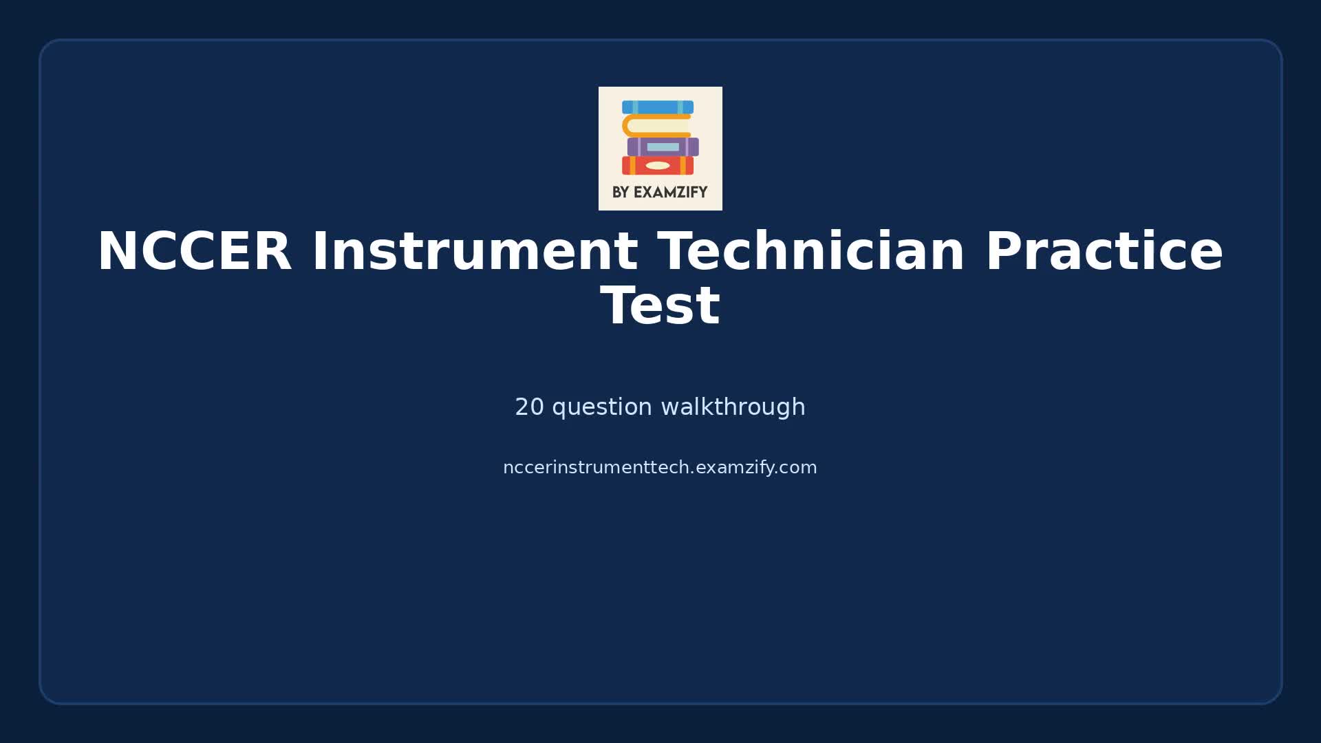 Video thumbnail for NCCER Instrument Technician Practice Test