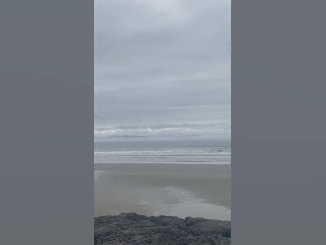 Video thumbnail for Tofino BC Long Beach~Surf&Sand!