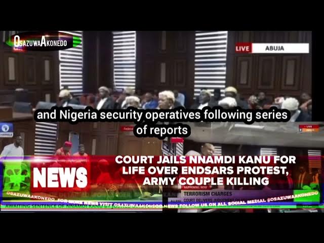 Video thumbnail for Court Jails Nnamdi Kanu For Life Over ENDSARS Protest, Army Couple Killing