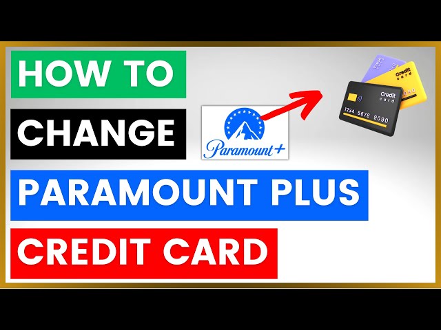 Video thumbnail for How To Change Credit Card On Paramount Plus? [in 2025]