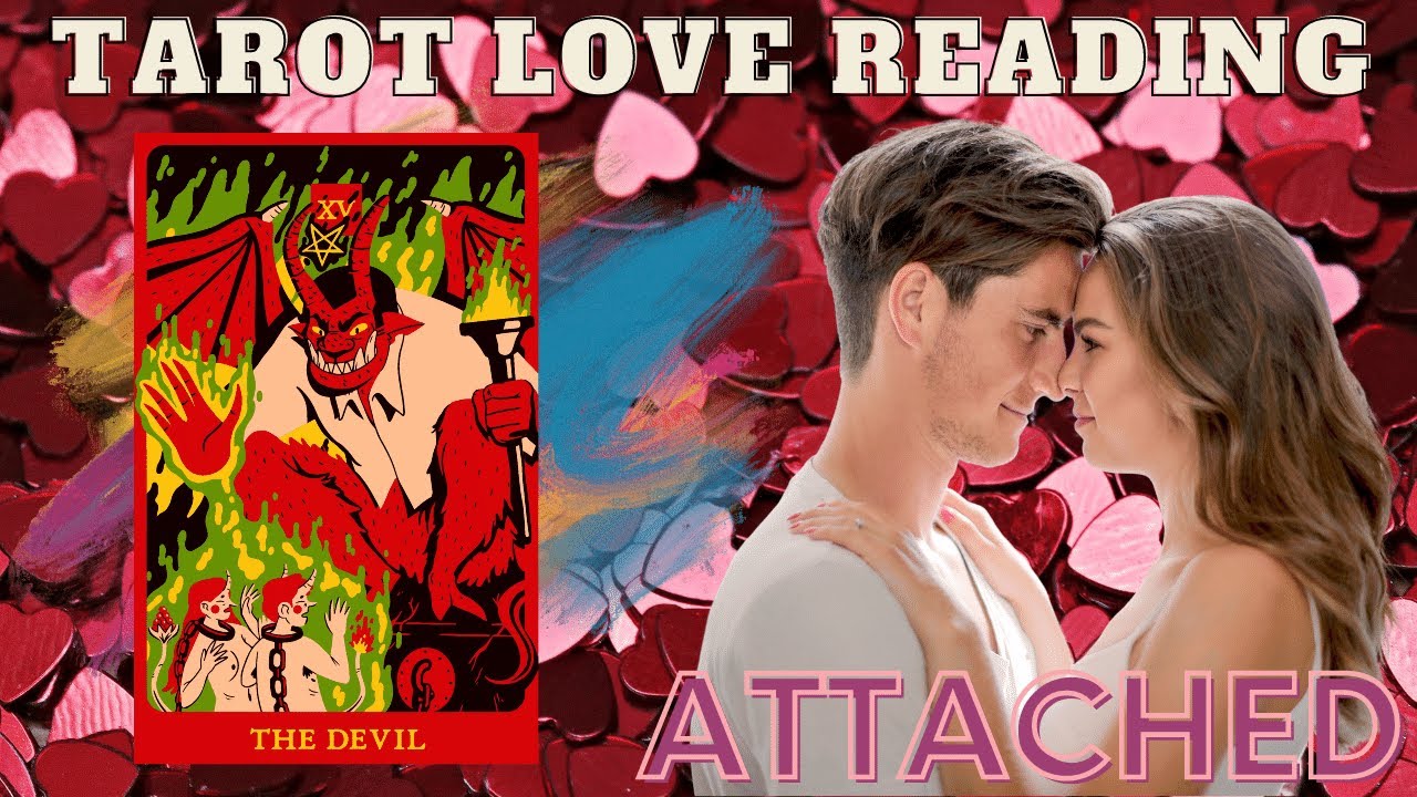 Video thumbnail for ?Pick A Card? "The Devil" Love Relationship Reading For Attached