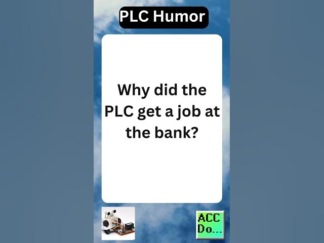 'Video thumbnail for PLC Humor job at bank...'
