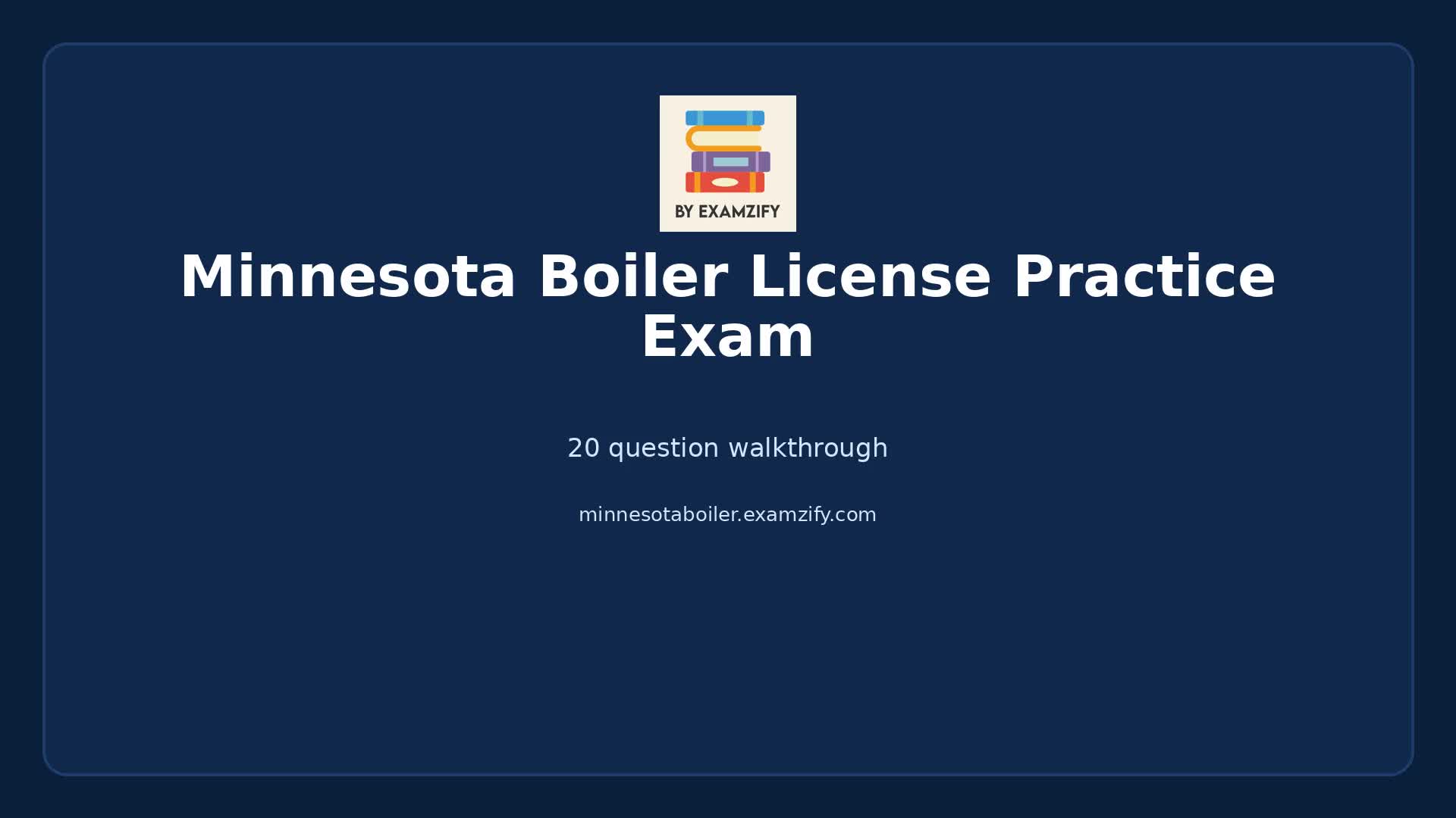 Video thumbnail for Minnesota Boiler License Practice Exam