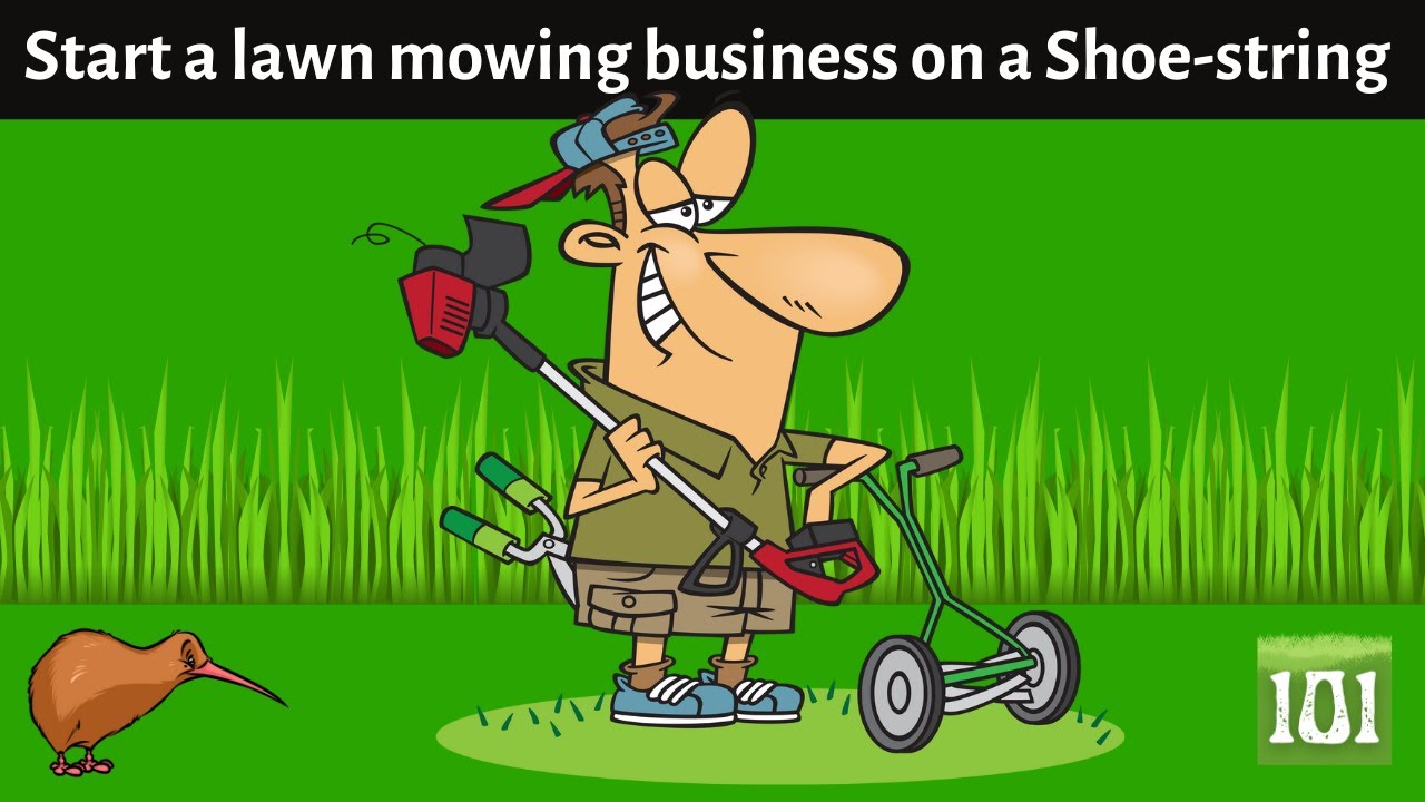 Video thumbnail for How to Start a lawn mowing business on a shoe string