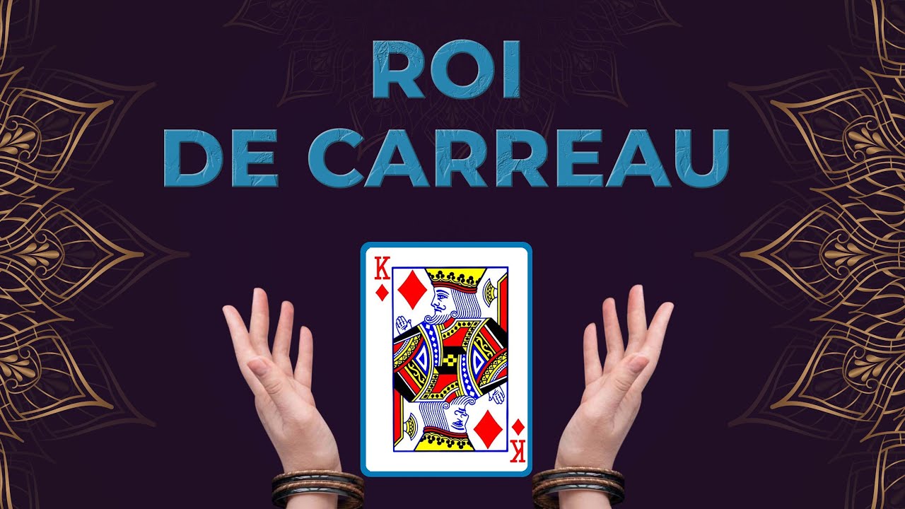 Video thumbnail for ♦️ ROI DE CARREAU