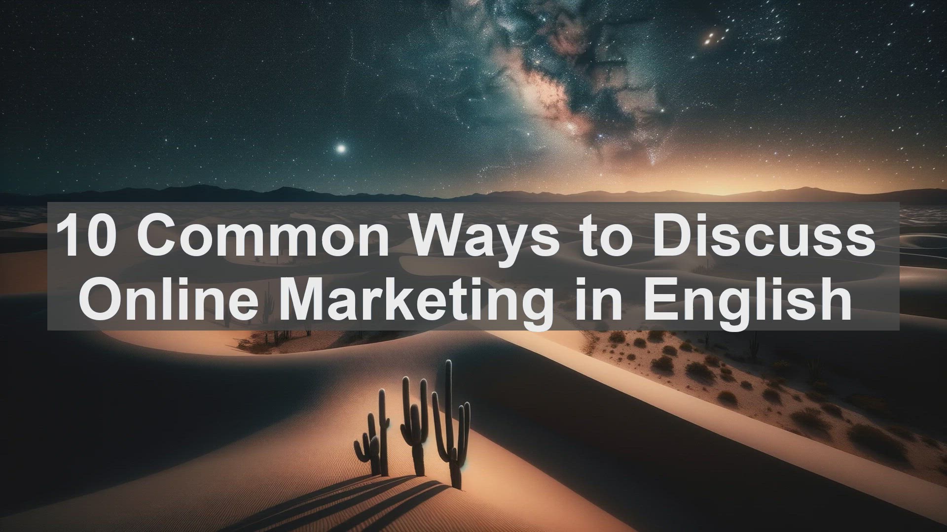 'Video thumbnail for 10 Common Ways to Discuss Online Marketing in English '