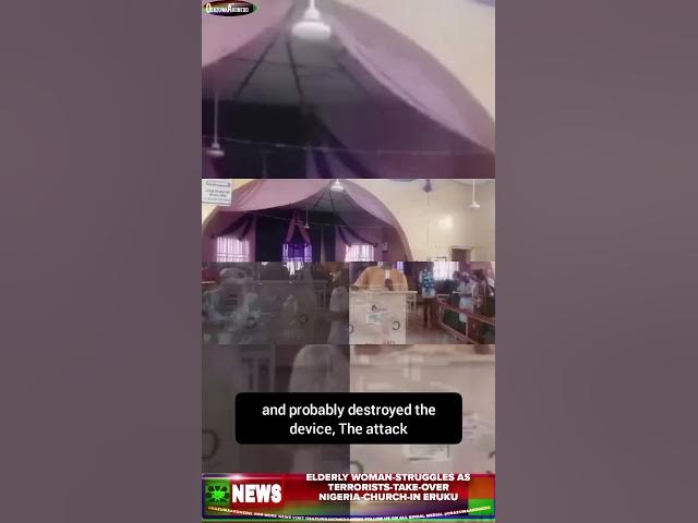 Video thumbnail for Elderly Woman-Struggles As Terrorists-Take-Over Nigeria-Church-In Eruku