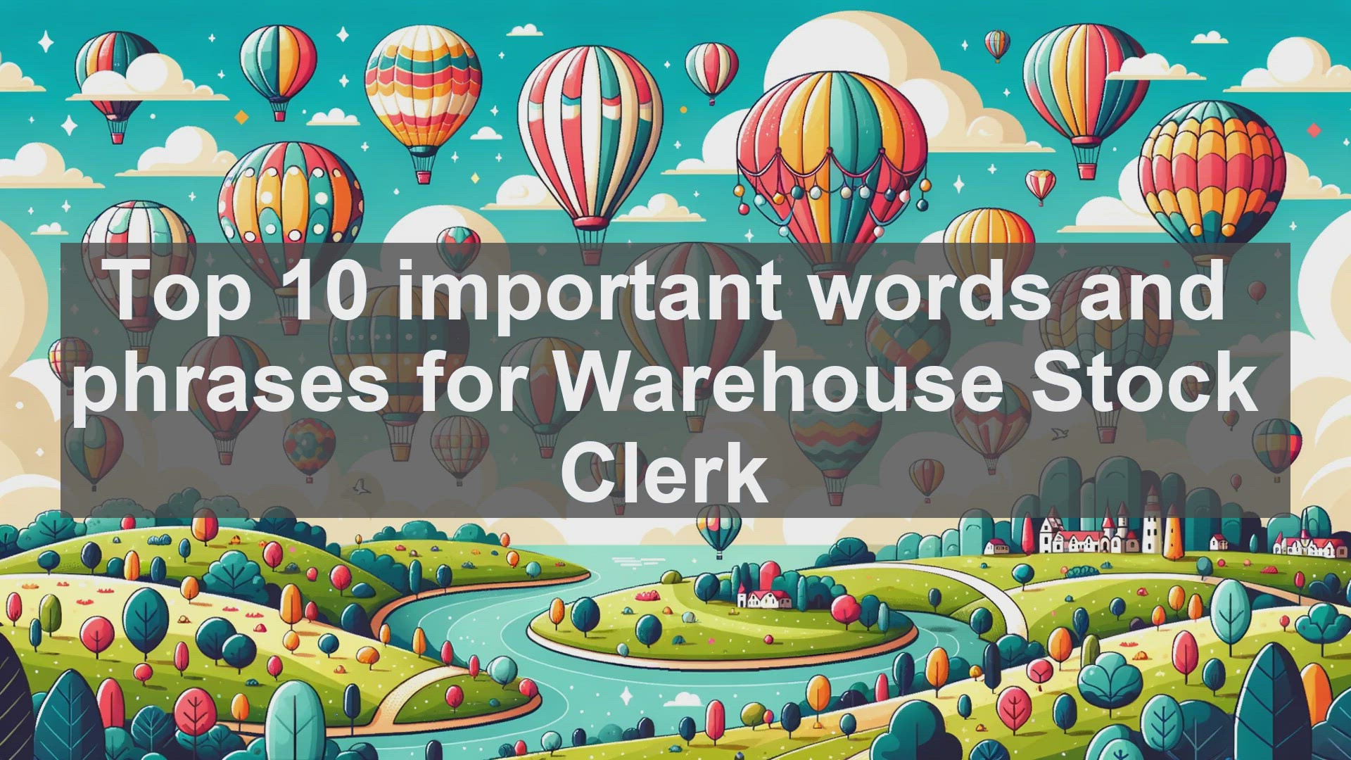 'Video thumbnail for Top 10 important words and phrases for Warehouse Stock Clerk'