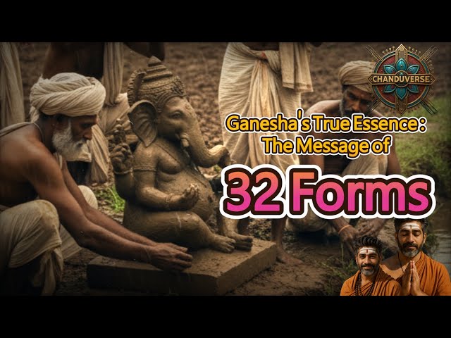 Video thumbnail for Ganesha's True Essence: The Message of 32 Forms గణనాథుని నిజమైన సారం: 32 రూపాల సందేశం |