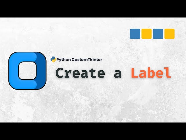 Video thumbnail for How to Create and Customize Labels in CustomTkinter - Python GUI with CustomTkinter