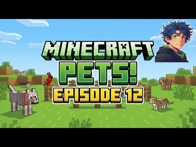 Video thumbnail for I Have Pets In Minecraft Now - Episode 12