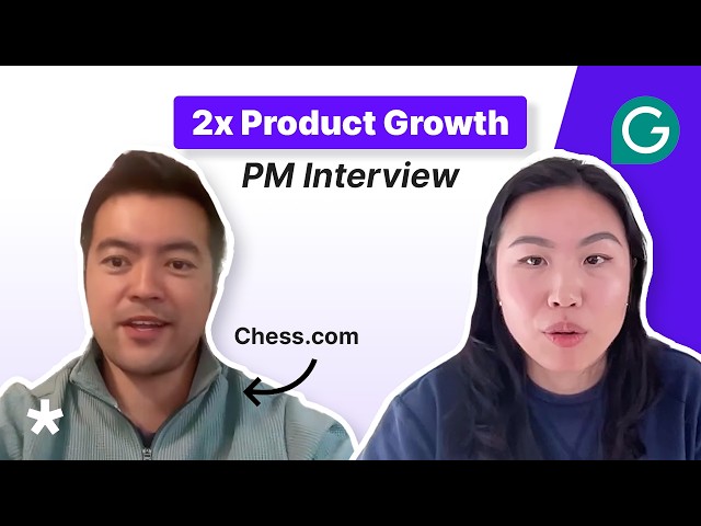 Video thumbnail for 2x Grammarly’s Subscribers | PM Mock Interview (ft. Chess.com Growth Officer)