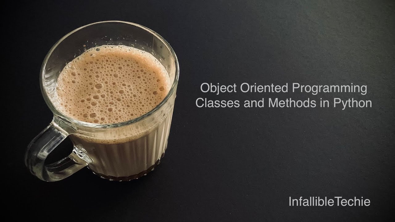 'Video thumbnail for Object Oriented Programming Classes and Methods in Python'