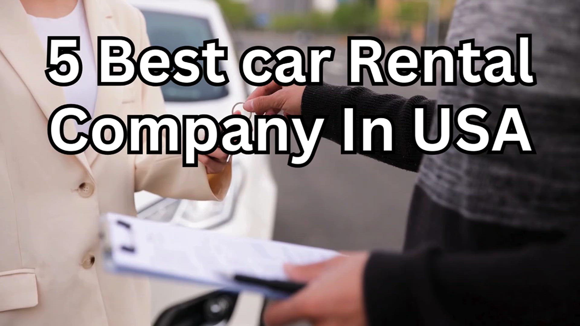 'Video thumbnail for 5 Best Car Rental Company In America'