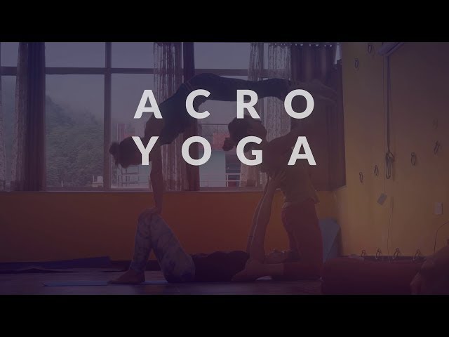 Video thumbnail for A C R O  Y O G A | JUSTIN, MARIA, CLEMENTINE | Yoga Teacher Training in Rishikesh India