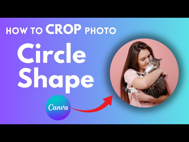 Video thumbnail for How to make circle photo in Canva for Beginners - Crop your photo in Circle Shape