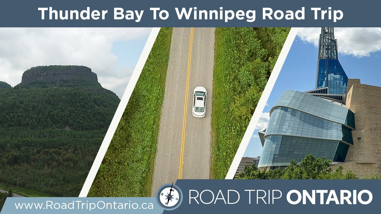 'Video thumbnail for 2-Day Thunder Bay To Winnipeg Road Trip'