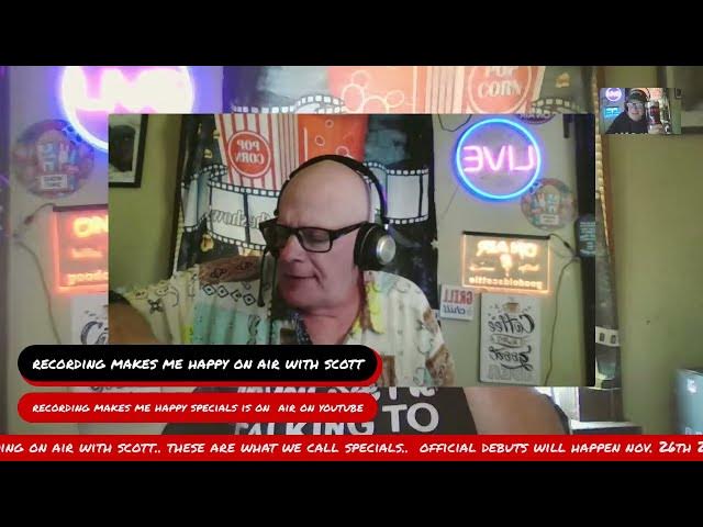 Video thumbnail for recording makes me happy on air with scott special