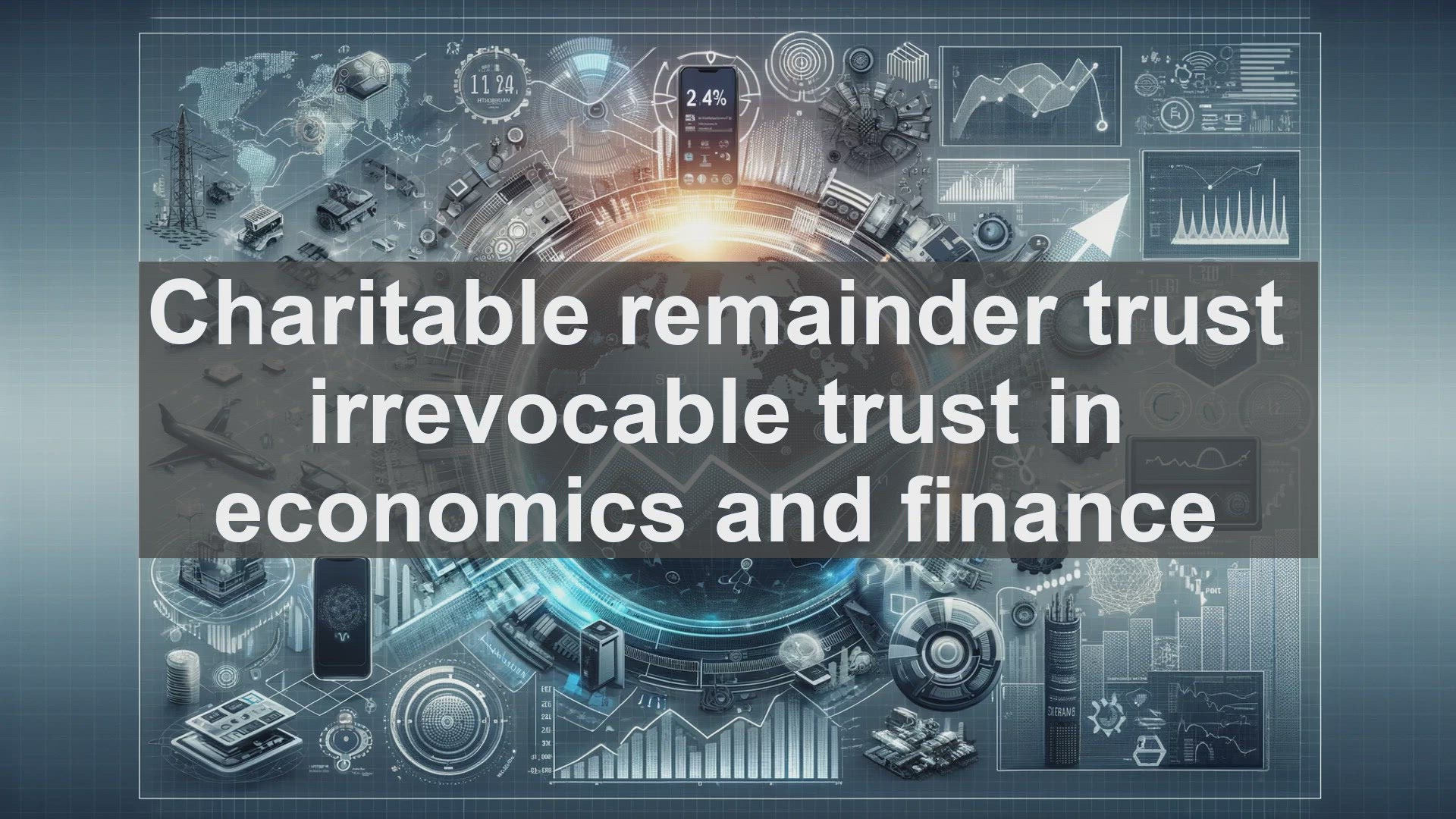 'Video thumbnail for Charitable remainder trust irrevocable trust in economics and finance'