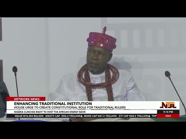 Video thumbnail for House Urge To Create Constitutional Role For Traditional Rulers | 4 July 2024 | NTA