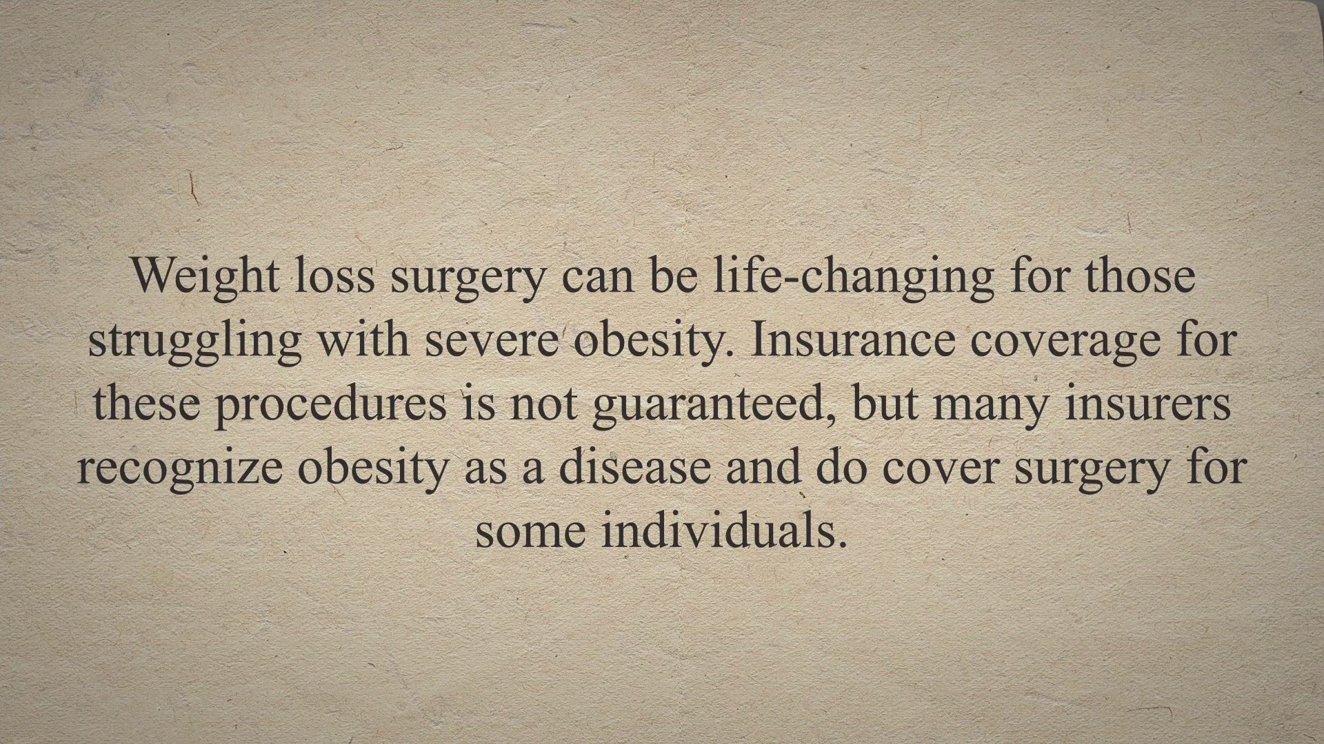 Video thumbnail for Navigating Weight Loss Surgery Coverage: What’s Included?