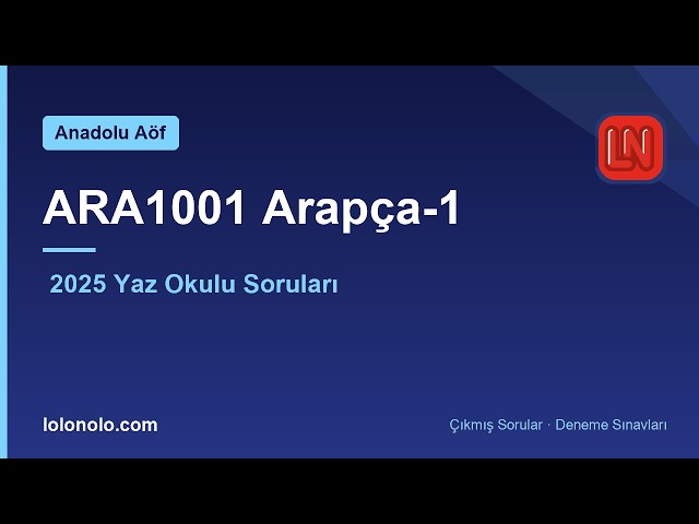 Video thumbnail for ARA1001 Arapça-1 2025 Yaz Okulu Soruları