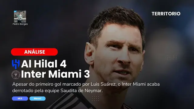 'Video thumbnail for Análise de Al Hilal x Inter Miami: como foi o duelo da pré temporada em Riyadh'