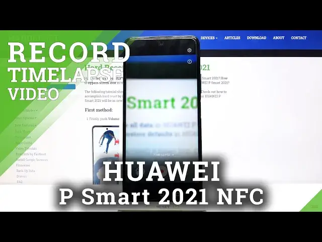 'Video thumbnail for Huawei P Smart 2021 NFC - How to Record Timelapse in P Smart 2021'