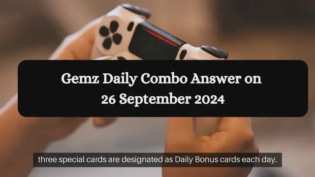 Video thumbnail for Gemz Daily Combo Answer on 26 September 2024 - Cards for Coins!