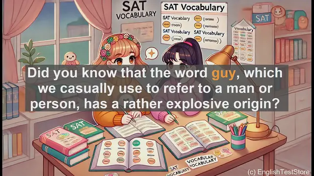 Video thumbnail for 5000 Must Know SAT Vocabulary - The Explosive Origins of 'Guy': From Rebel to Everyday Term