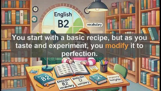 Video thumbnail for 1500 Must Know CEFR B2 Vocabulary - Modify: Making Changes to Improve
