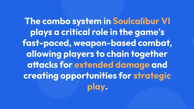 Video thumbnail for Soulcalibur VI Combo System