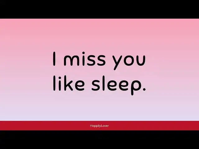Video thumbnail for I Miss You Like Quotes That Express Your Feelings 💖🌟 Express Your Longing