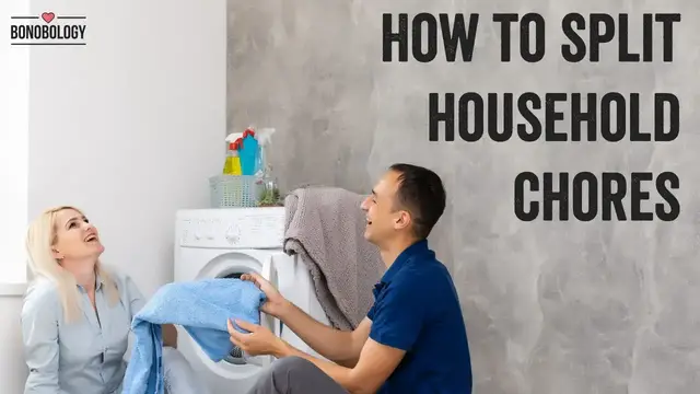 Video thumbnail for How to Split Household Chores | Bonobology