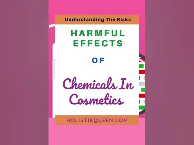 Video thumbnail for Harmful Effects of Chemicals in Cosmetics: Understanding the Risks