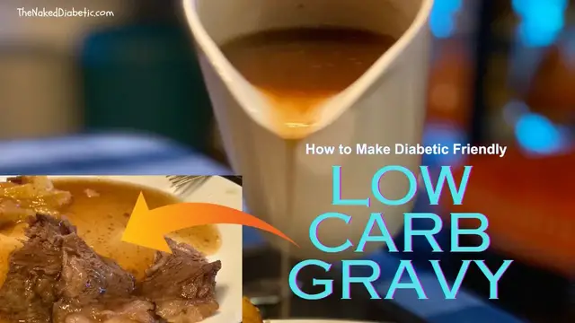Video thumbnail for How to Make Diabetic Low Carb Gravy   SD 480p